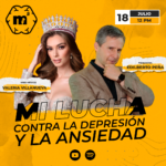 Mi Lucha Contra la Depresión y la Ansiedad con Valeria Villanueva